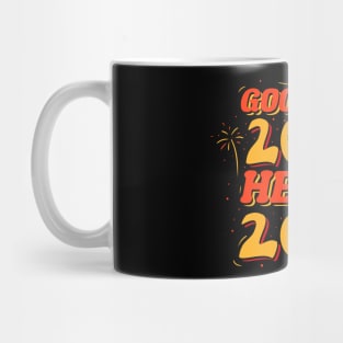 Goodbye 2020 hello 2021 Mug